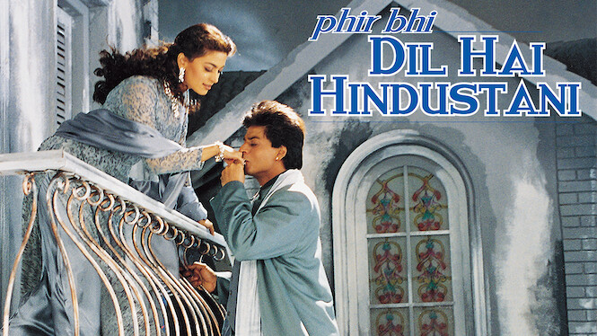 Phir Bhi Dil Hai Hindustani Netflix